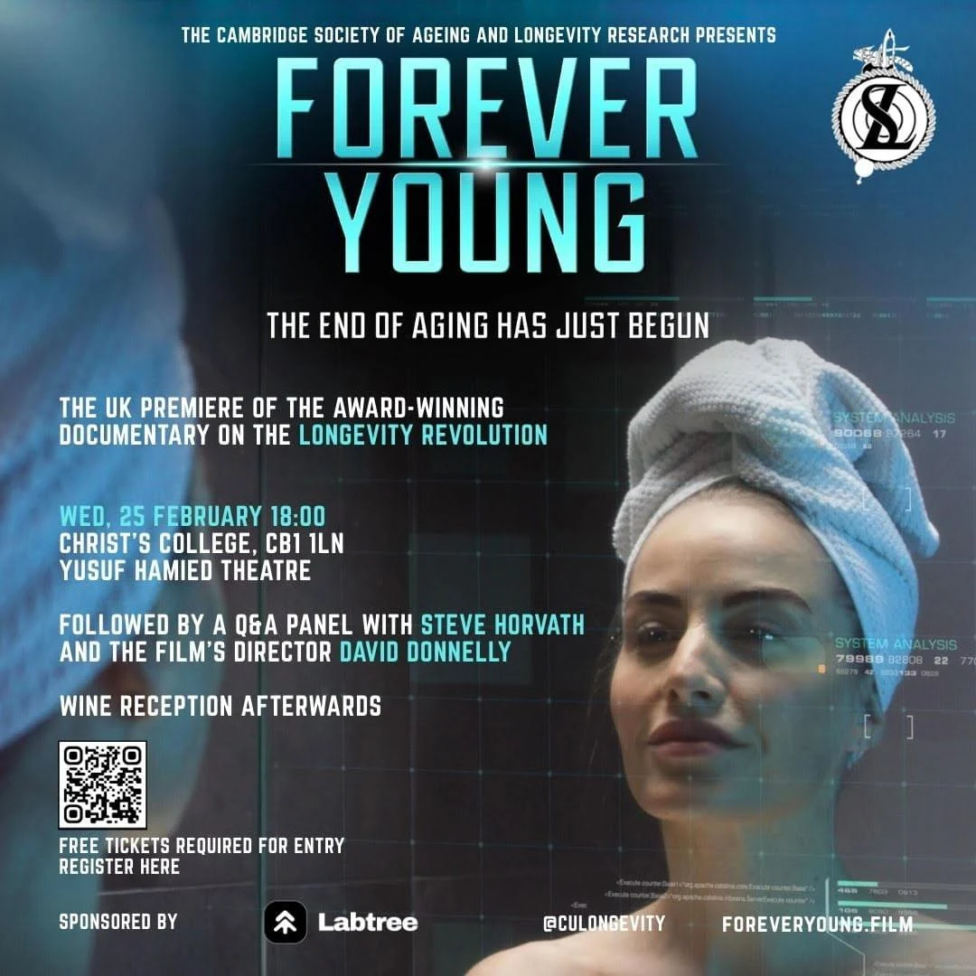 Forever Young — UK premiere and Q&A, Steve Horvath and David Donnelly. 25 February, 18:00. Yusuf Hamied Theatre, Christ’s College, CB1 1LN. Original archived event poster.