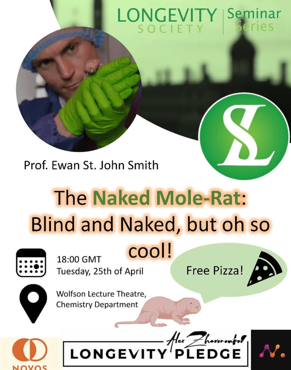 The naked mole-rat: blind and naked, but oh so cool!, Prof. Ewan St. John Smith. 25 April, 18:00 GMT. Wolfson Lecture Theatre, Chemistry Department. Original archived event poster.