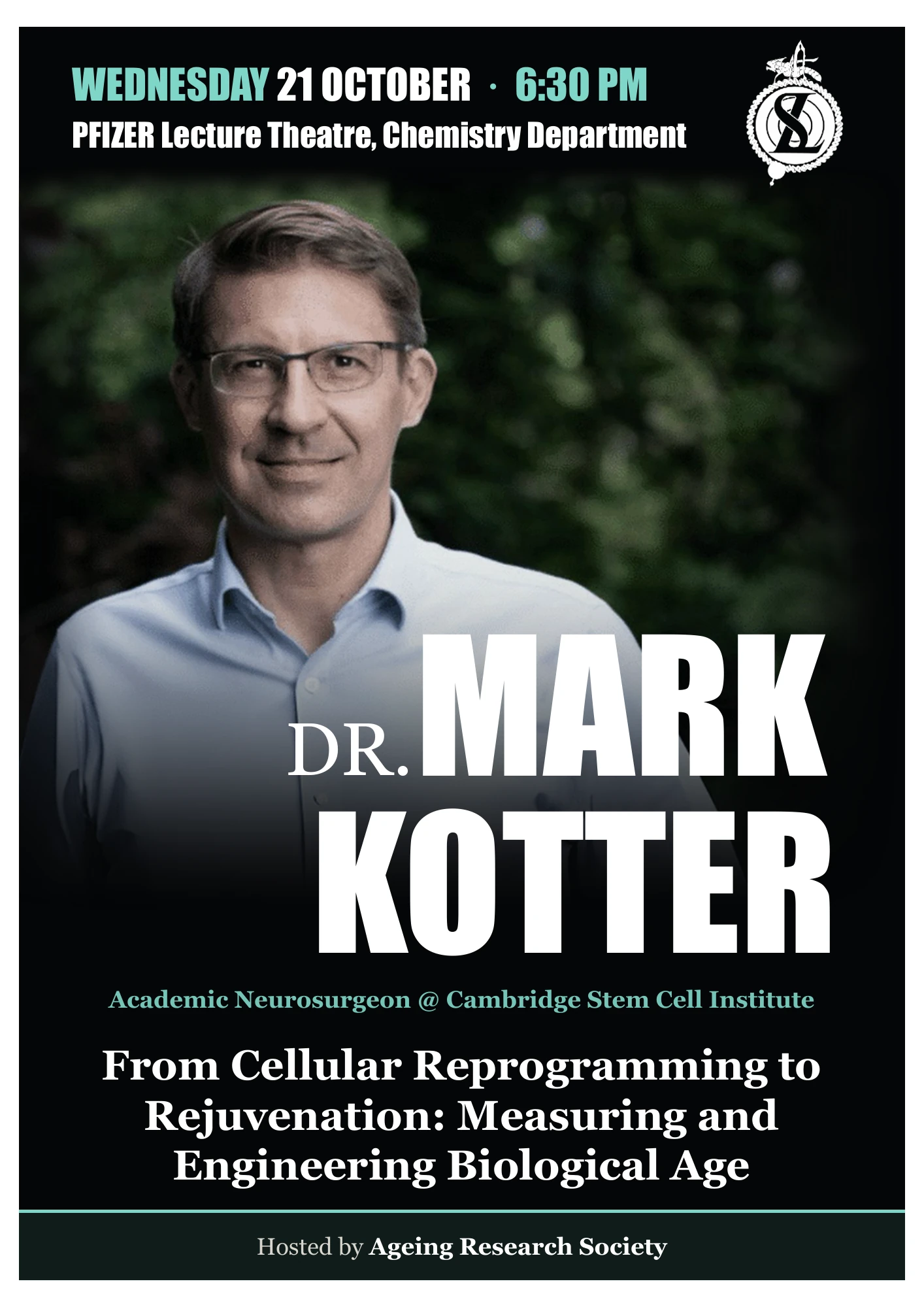 Original poster for From Cellular Reprogramming to Rejuvenation: Measuring and Engineering Biological Age with Dr Mark Kotter. Event date, time and location are transcribed on this page.